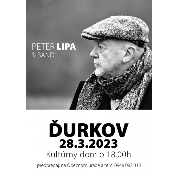 Pozvánka na koncert Petra Lipu v obci Ďurkov